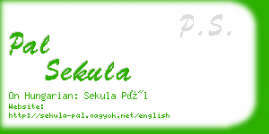 pal sekula business card